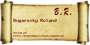 Bugarszky Roland névjegykártya